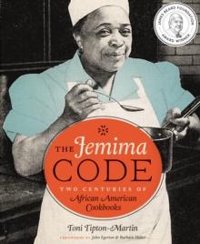 The Jemima Code : Two Centuries of African American Cookbooks