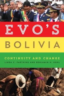 Evo's Bolivia : Continuity and Change