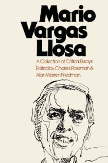 Mario Vargas Llosa : A Collection of Critical Essays