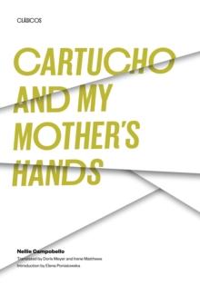 Cartucho and My Mother's Hands