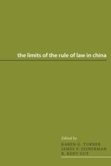 The Limits of the Rule of Law in China