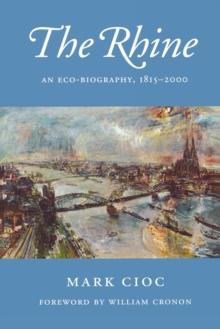 The Rhine : An Eco-Biography, 1815-2000