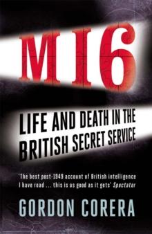 The Art of Betrayal : Life and Death in the British Secret Service