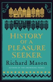 History of a Pleasure Seeker