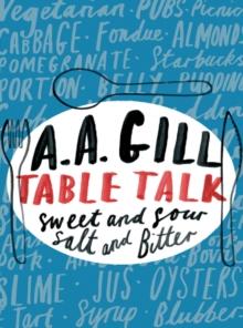 Table Talk : Sweet And Sour, Salt and Bitter