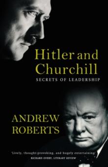 Hitler and Churchill : Secrets of Leadership