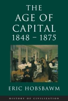 Age Of Capital: 1848-1875