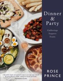 Dinner & Party : Gatherings. Suppers. Feasts.