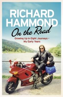 On the Road : Growing up in Eight Journeys - My Early Years