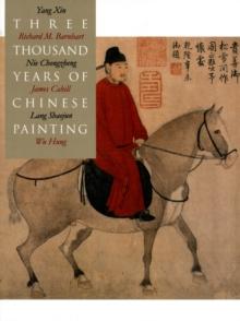 Three Thousand Years of Chinese Painting