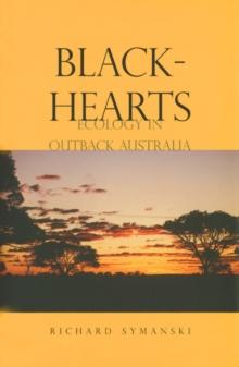 Blackhearts : Ecology in Outback Australia