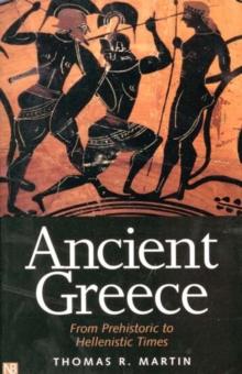 Ancient Greece : From Prehistoric to Hellenistic Times