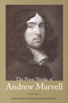 The Prose Works of Andrew Marvell : Volume 1, 1672-1673