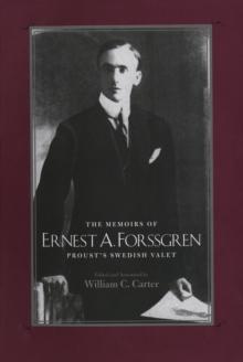 The Memoirs of Ernest A. Forssgren : Proust's Swedish Valet