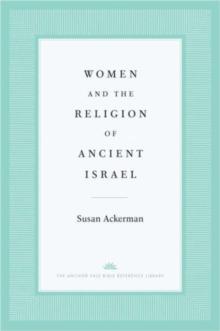 Women and the Religion of Ancient Israel