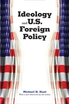 Ideology and U.S. Foreign Policy