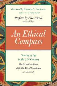 An Ethical Compass : Coming of Age in the 21st Century