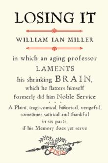 Losing It : In which an Aging Professor laments his shrinking Brain...