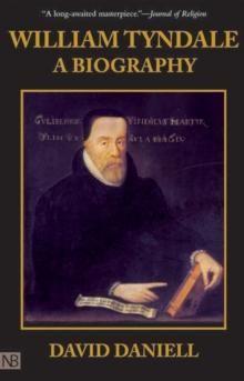 William Tyndale : A Biography