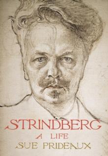 Strindberg : A Life