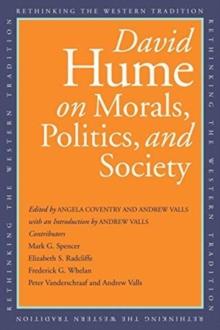 David Hume On Morals, Politics, And Society