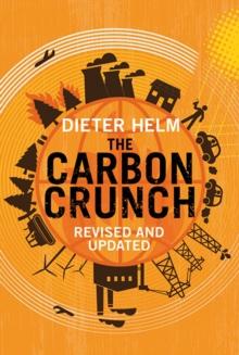 The Carbon Crunch : Revised and Updated