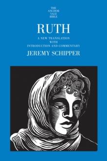 Ruth : A New Translation with Introduction and Commentary