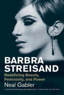 Barbra Streisand : Redefining Beauty, Femininity, and Power