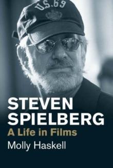 Steven Spielberg : A Life in Films