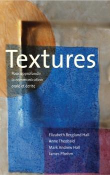 Textures : Pour approfondir la communication orale et écrite