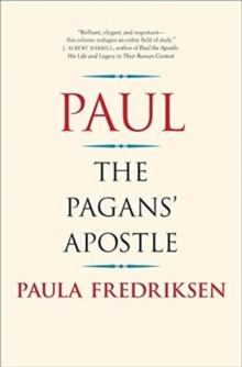 Paul : The Pagans' Apostle