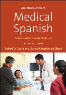 An Introduction to Medical Spanish : Communication and Culture