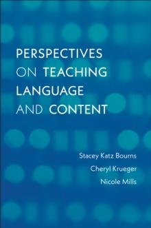 Perspectives on Teaching Language and Content