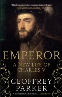 Emperor : A New Life of Charles V