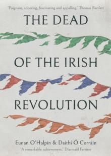 The Dead of the Irish Revolution