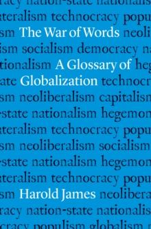 The War of Words : A Glossary of Globalization