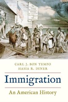 Immigration : An American History