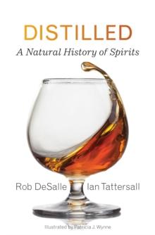 Distilled : A Natural History of Spirits