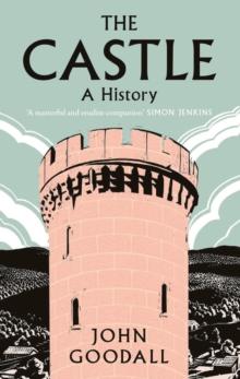 The Castle : A History