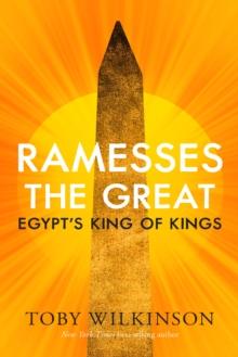 Ramesses the Great : Egypt's King of Kings