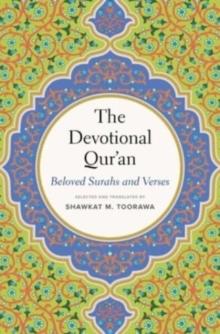 The Devotional Quran : Beloved Surahs and Verses