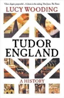 Tudor England : A History