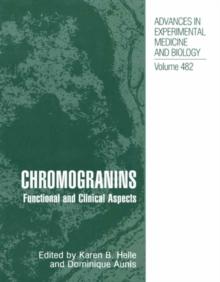 Chromogranins : Functional and Clinical Aspects