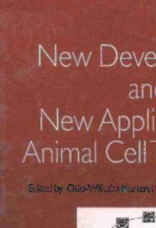 New Developments and New Applications in Animal Cell Technology : Proceedings of the 15th ESACT Meeting