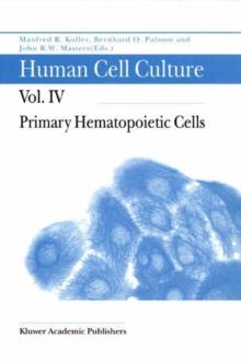 Human Cell Culture : Primary Hematopoietic Cells