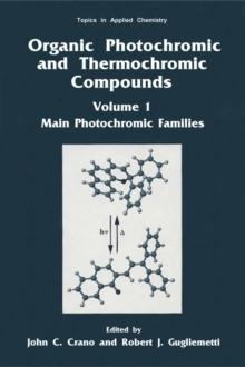 Organic Photochromic and Thermochromic Compounds : Main Photochromic Families