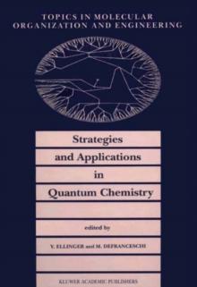 Strategies and Applications in Quantum Chemistry : From Molecular Astrophysics to Molecular Engineering