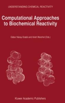 Computational Approaches to Biochemical Reactivity