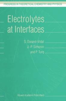 Electrolytes at Interfaces