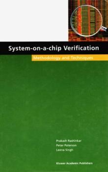 System-on-a-Chip Verification : Methodology and Techniques